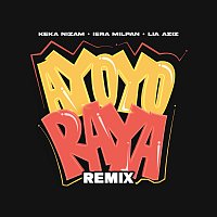 Keka Nizam, Lia Aziz, Iera Milpan – Ayoyo Raya [Remix]