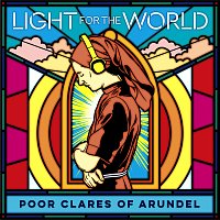 Poor Clare Sisters Arundel – Light for the World