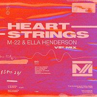 M-22, Ella Henderson – Heartstrings [VIP Mix]