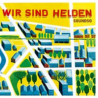 Wir sind Helden – Soundso + Track-By-Track Kommentare