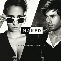 DEV, Enrique Iglesias – Naked