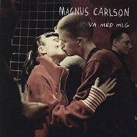 Magnus Carlson – Va med mig