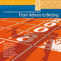 Přední strana obalu CD From Athens To Beijing - An Anthology Of Contemporary Greek Melodies