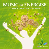 Přední strana obalu CD Music To Energise: Classical Music For Your Mind