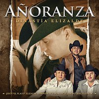 Přední strana obalu CD Anoranza - Dinastía Elizalde