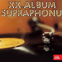 Různí interpreti – XX. Album Supraphonu FLAC