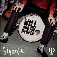 Will, The People – Gigantic