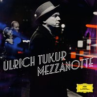 Ulrich Tukur – Mezzanotte