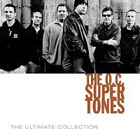 O.C. Supertones – The O.C. Supertones Ultimate Collection