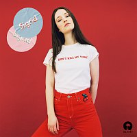 Sigrid – Don't Kill My Vibe