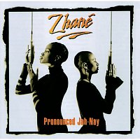 Zhané – Pronounced Jah-Nay