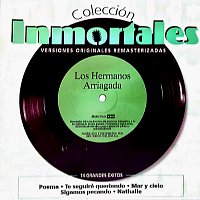 Los Hermanos Arriagada – Coleccion Inmortales [Remastered]