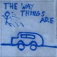 Sawyer Nunes – The Way Things Are