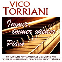 Vico Torriani – Immer, immer wieder / Piano