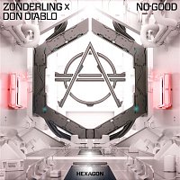 Zonderling x Don Diablo – No Good