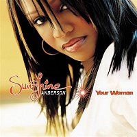 Sunshine Anderson – Your Woman