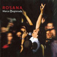 Rosana – Marca Registrada