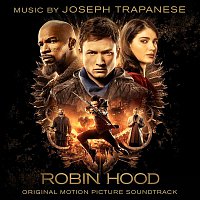 Joseph Trapanese – Robin Hood (Original Motion Picture Soundtrack)