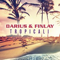 Darius & Finlay – Tropicali