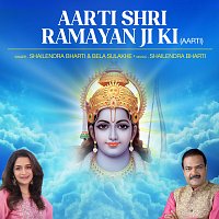 Shailendra Bharti, Bela Sulakhe – Aarti Shri Ramayan Ji Ki (Aarti)
