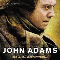 Rob Lane, Joseph Vitarelli – John Adams [Music From The HBO Miniseries]