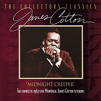 James Cotton – Midnight Creeper (The Complete 1967 Live Montreal James Cotton Sessions)