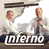 Inferno – Wenn Männer den Verstand verlieren