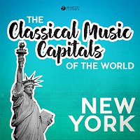 Various  Artists – Classical Music Capitals of the World: New York