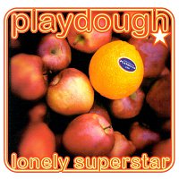 Playdough – Lonely Superstar