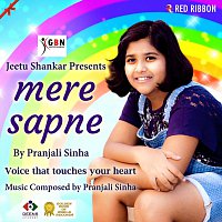 Pranjali Sinha – Mere Sapne