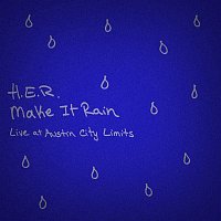 H.E.R. – Make It Rain - Live at Austin City Limits