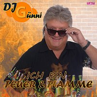 DJ Gunni – Ich bin Feuer & Flamme