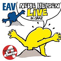 EAV – Neue Helden braucht das Land - Live in Graz