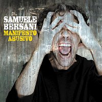 Samuele Bersani – Manifesto Abusivo