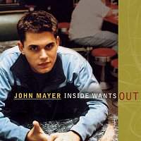 John Mayer – Inside Wants Out