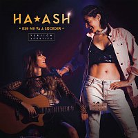HA-ASH – Eso No Va a Suceder (Versión Acústica)