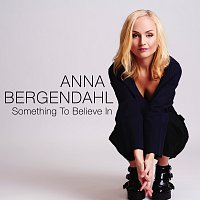 Anna Bergendahl – For You