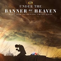 Ament, Pluralone, Wicks – Under the Banner of Heaven [Original FX Limited Series Soundtrack]