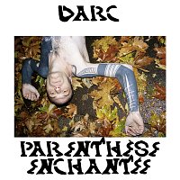 Daniel Darc, Frédéric Lo – Parenthese enchantée