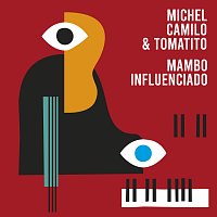 Michel Camilo, Tomatito – Mambo influenciado
