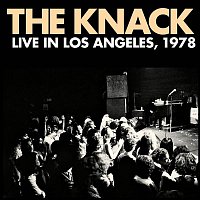 The Knack – Live In Los Angeles, 1978