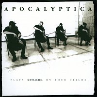 Apocalyptica – Plays Metallica By Four Cellos