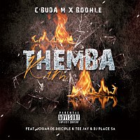 C'buda M, Boohle, Josiah De Disciple, Tee Jay, DJ Place SA – Themba Kim
