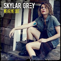 Skylar Grey – Wear Me Out