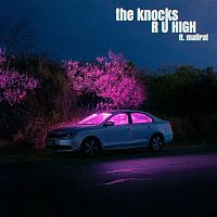 The Knocks – R U HIGH