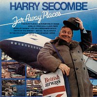 Harry Secombe – Far Away Places