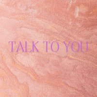 Přední strana obalu CD Talk to You