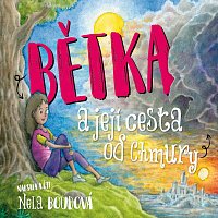 Nela Boudová – Bětka a její cesta od Chmury