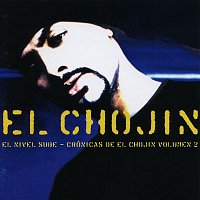 El Chojin – El nivel sube