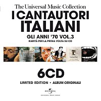 Přední strana obalu CD I Cantautori Italiani - Gli Anni '70 - Vol.3/The Universal Music Collection [Remastered]